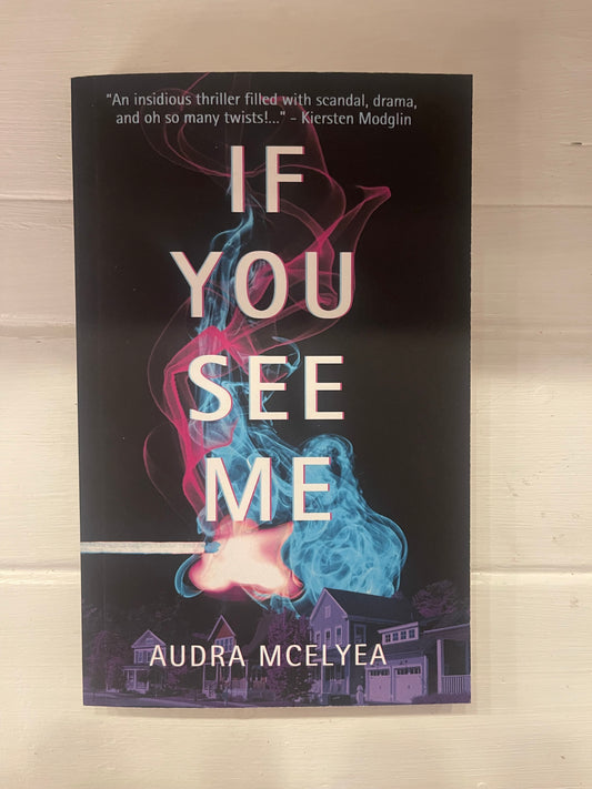 If You See Me - Audra McElyea